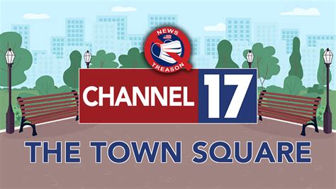 chanel 17|channel 17 town square.